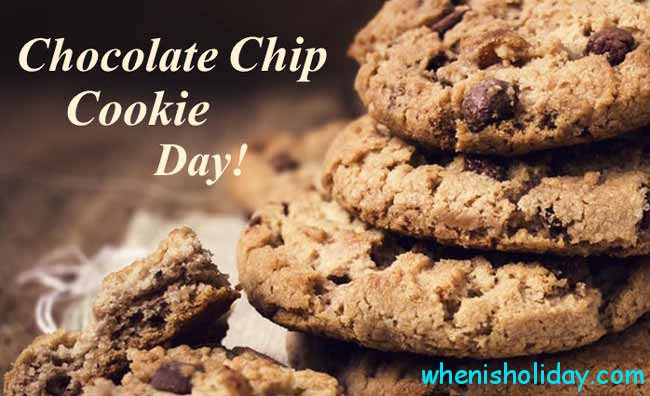 ð¥® National Chocolate Chip Cookie Day in 2021 (August 4th): Facts