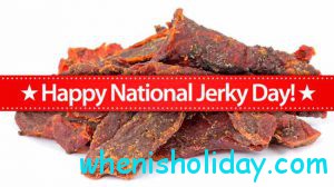 National Beef Jerky Day 2017