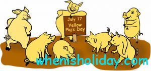 National Yellow Pig Day 2017