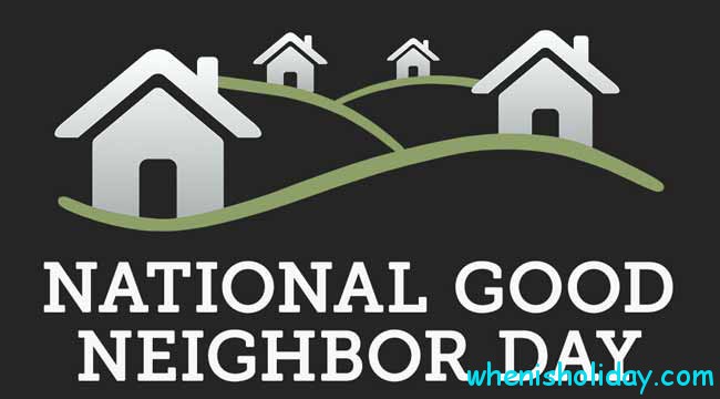 National Good Neighbor Day 2017