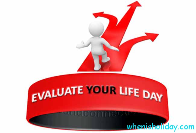 "Evaluate Your Life" Day