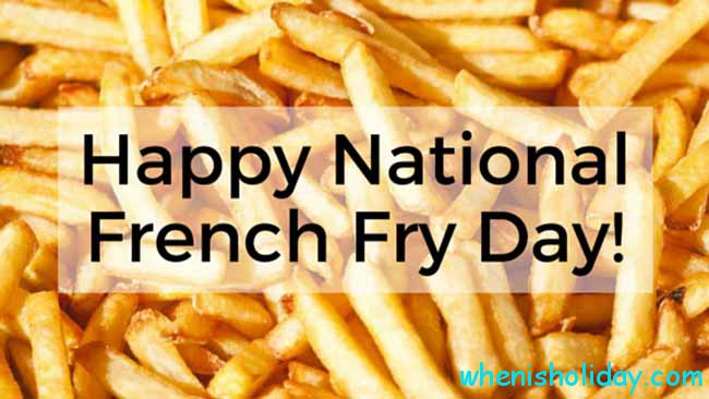 🍟 When is National French Fry Day 2020