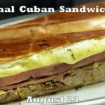 National Cuban Sandwich Day in [year]