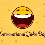 International Joke Day in [year]