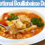 🍲 National Bouillabaisse Day in [year]