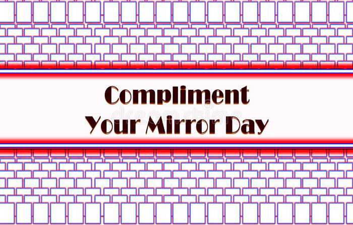 😻 Compliment Your Mirror Day in 2024