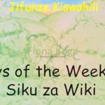 🎓 Days of the Week in Swahili in [year]