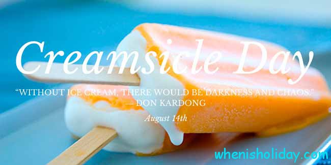 🍢 Wann ist Nationaler Creamsicle-Tag 2022