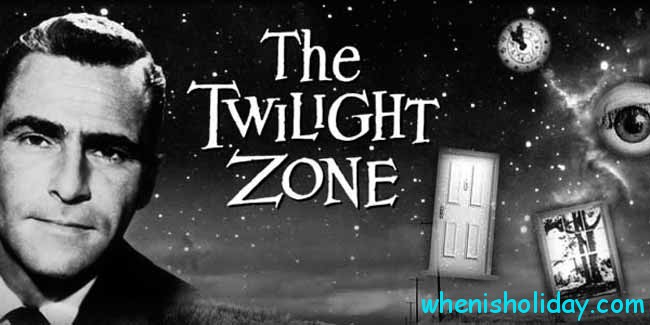 Wann ist Twilight Zone Day 2022