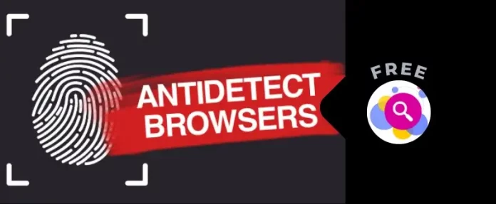 Antidetect Browsers: A Key Tool for Protecting Your Identity and Online Privacy